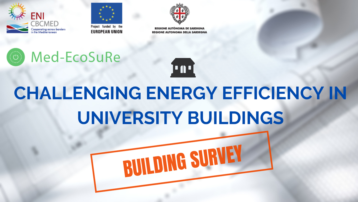Med-EcoSuRe launching a Survey for the decision making process of retrofitting in university buildings